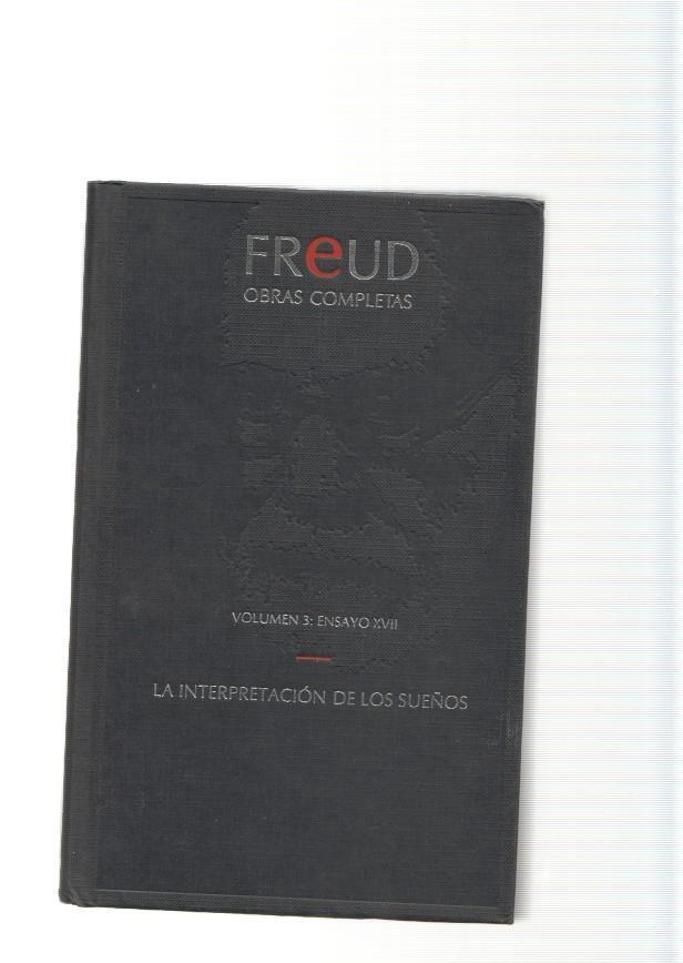 Obras completas de Freud: ensayo XVIII: La interpretacion de los sueños