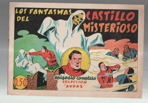 Facsimil: Juan Centella coleccion Audaz: Los fantasmas del castillo misterioso