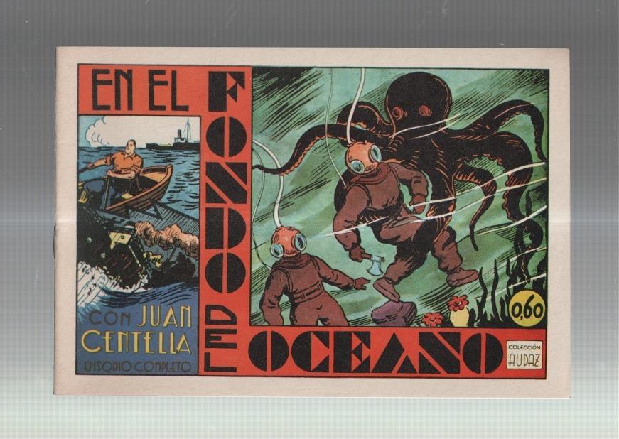 Facsimil: Juan Centella coleccion Audaz: En el fondo del oceano