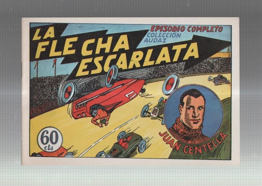 Facsimil: Juan Centella coleccion Audaz: La flecha escarlata