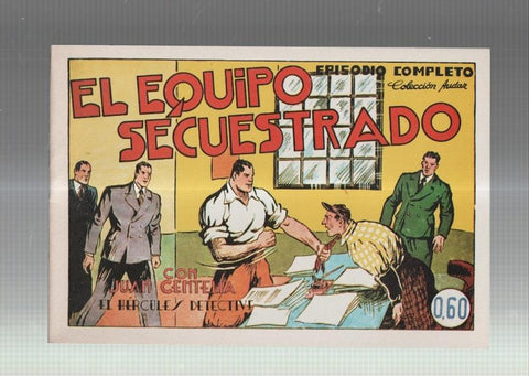 Facsimil: Juan Centella coleccion Audaz: El equipo secuestrado