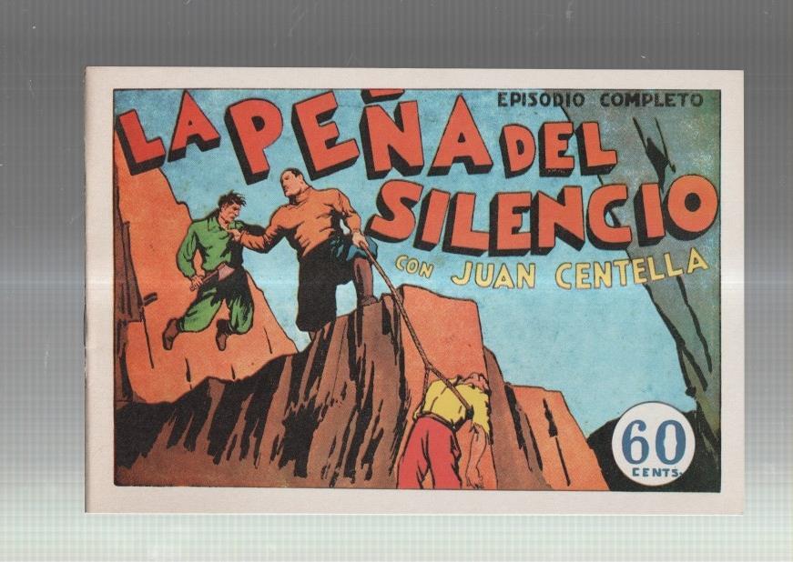Facsimil: Juan Centella coleccion Audaz: La peña del silencio