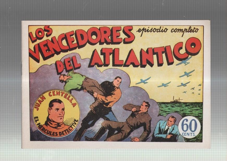 Facsimil: Juan Centella coleccion Audaz: Los vencedores del atlantico