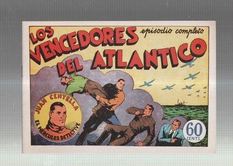 Facsimil: Juan Centella coleccion Audaz: Los vencedores del atlantico