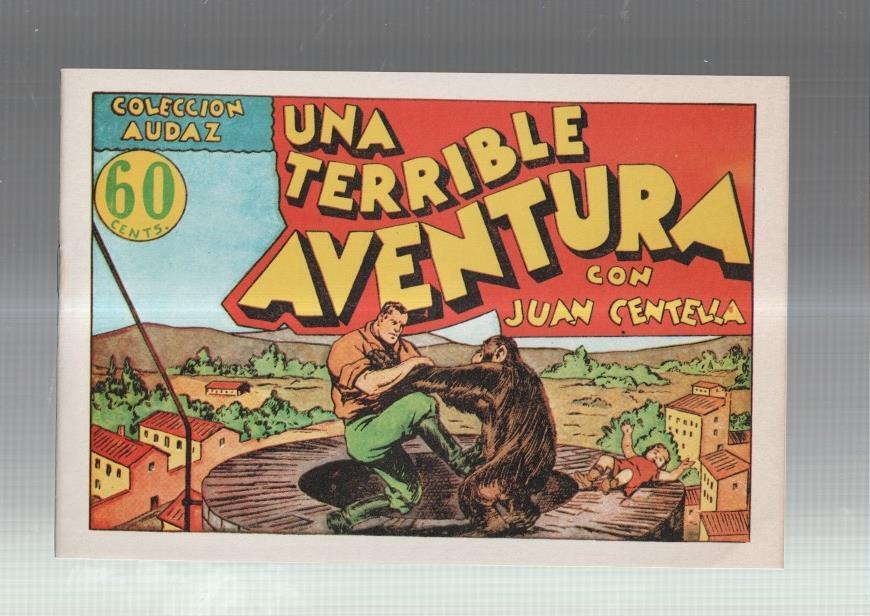Facsimil: Juan Centella coleccion Audaz: Una terrible aventura