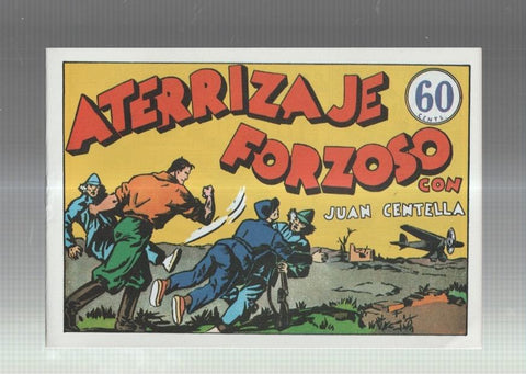 Facsimil: Juan Centella coleccion Audaz: Aterrizaje forzoso