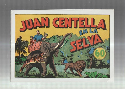 Facsimil: Juan Centella coleccion Audaz: En la selva