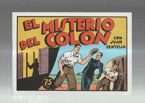 Facsimil: Juan Centella coleccion Audaz: El misterio del colon