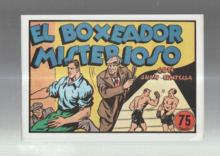 Facsimil: Juan Centella coleccion Audaz: El boxeador misterioso