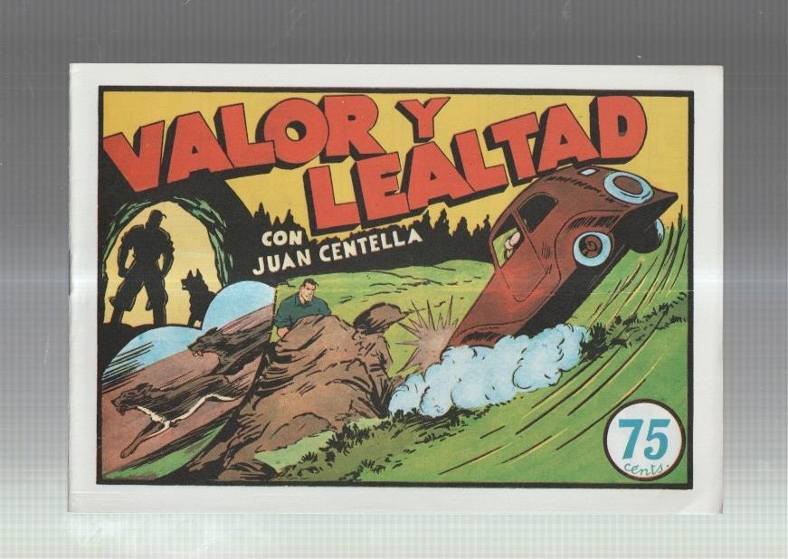 Facsimil: Juan Centella coleccion Audaz: Valor y lealtad