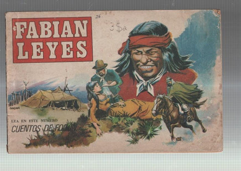 Historietas criollas: Fabian Leyes (algo aviejada, leve roto cubierta trasera)