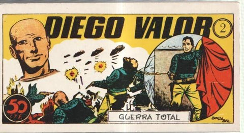 Facsimil: Diego Valor tomito numero 2: Guerra total