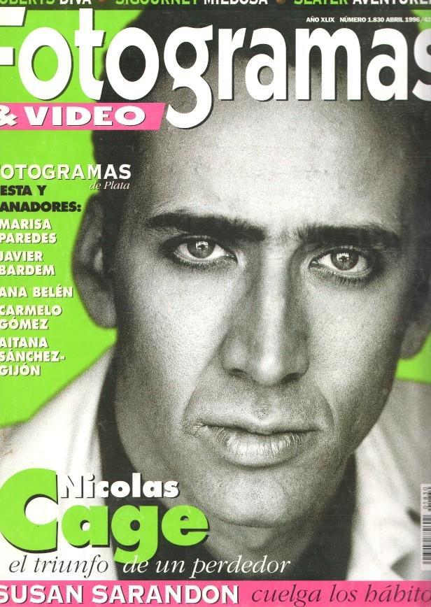Fotogramas numero 1830, abril 1996: Nicolas Cage, el triunfo de un perdedor- 