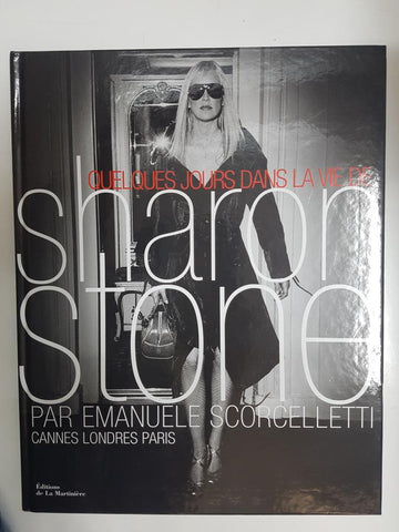 Quelques jours dans la vie de Sharon Stone par Emanuele Scorcelletti - Libro de fotos en sus viajes a Cannes, Londres, Paris en 2005