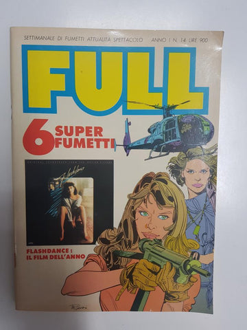 6 Superfumetti Settimanale di fumetti (tiras comics semanales): Full anni I num 14 - Flashdance il film dell'anno, Pacaguara, Violette di pioggia