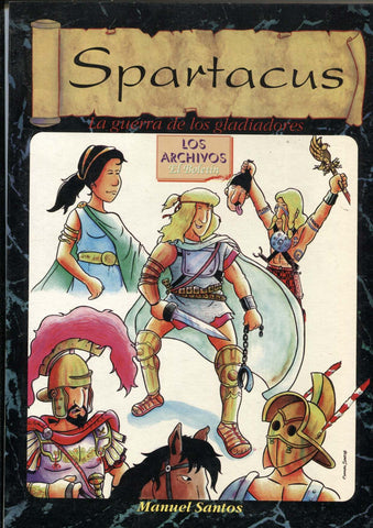 Los Archivos de El Boletin volumen 008: Spartacus