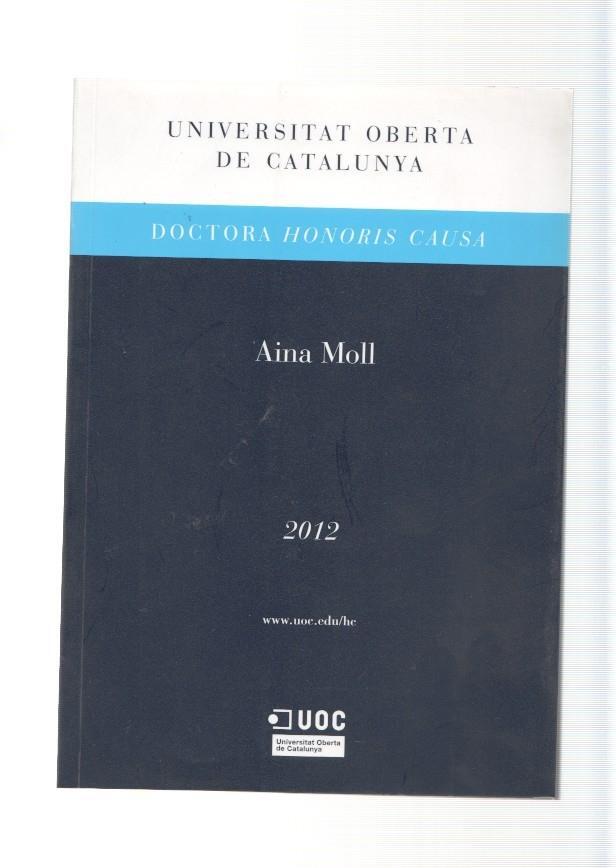 Universitat oberta de Catalunya. Doctor Honoris Causa: Aina Moll