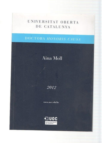 Universitat oberta de Catalunya. Doctor Honoris Causa: Aina Moll