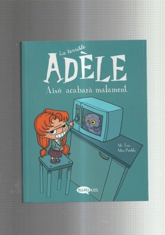 La terrible Adela: aixo acabara malament