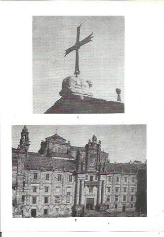 LAMINA V02327: La Cruz de Farrapos y Monasterio de San Martin Pinario en Santiago de Compostela