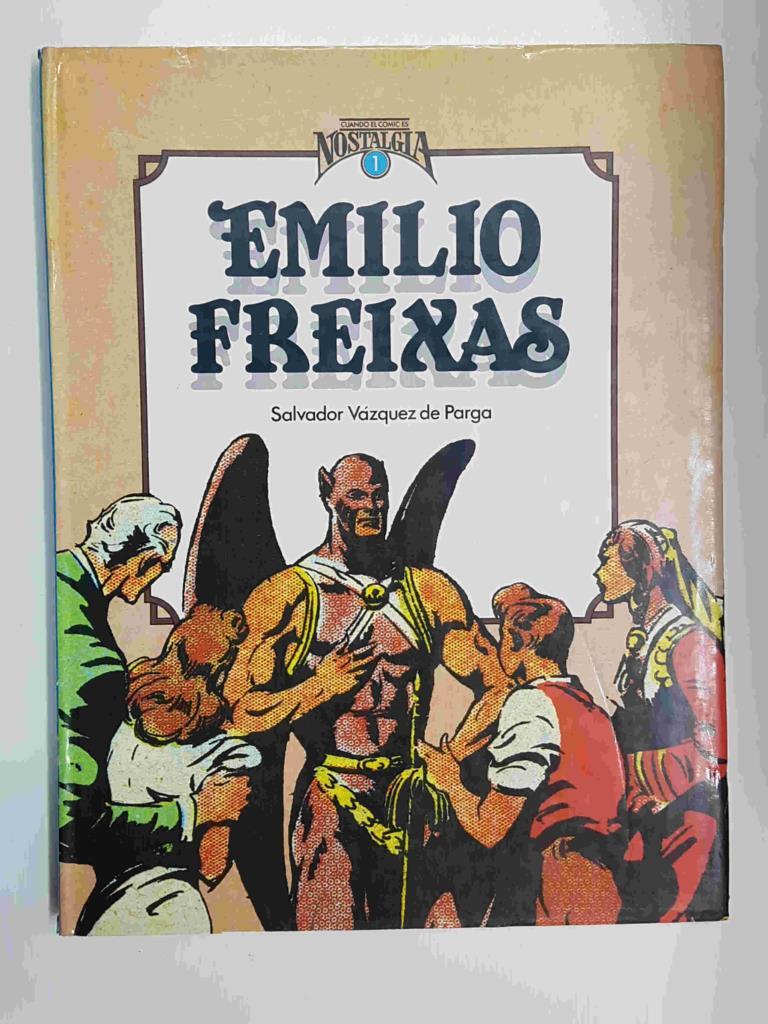 Coleccion Cuando el Comic es Nostalgia numero 1: Emilio Freixas (Chatillo y Federico, El capitan misterio, El caballero sin nombre)