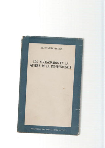 Los afrancesados en la Guerra de la Independencia