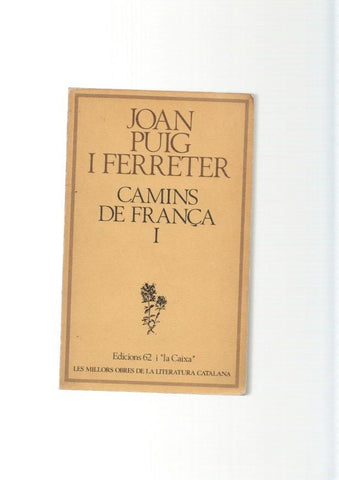 Camins de França volumen I