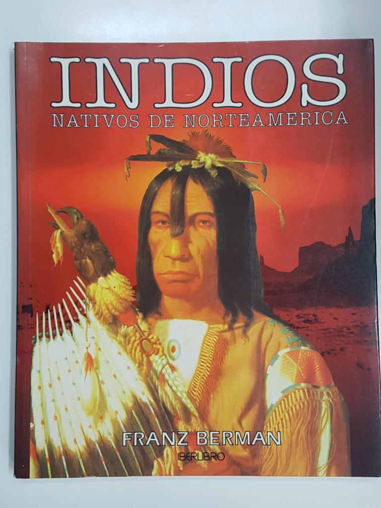 Indios Nativos de Norteamerica de Franz Berman