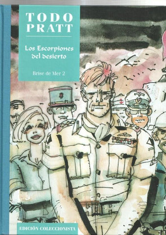 Edicion Coleccionista: Todo Pratt numero 26: Los escorpiones del desierto: Brise de Mer vol 2