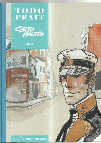 Edicion Coleccionista: Todo Pratt numero 15: Corto Maltes: Tango