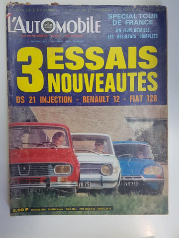 Revista, magazine: L'Automobile num 282, novembre 1969 - 3 essais nouveautes DS 21 injection, Renault 12, Fiat 128