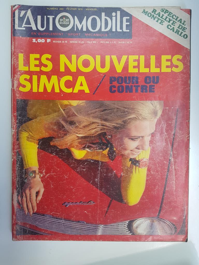 Revista, magazine: L'Automobile num 285, fevrier 1970 - Les nouvelles Simca / pour ou contre. Special Rallye de Monte Carlo