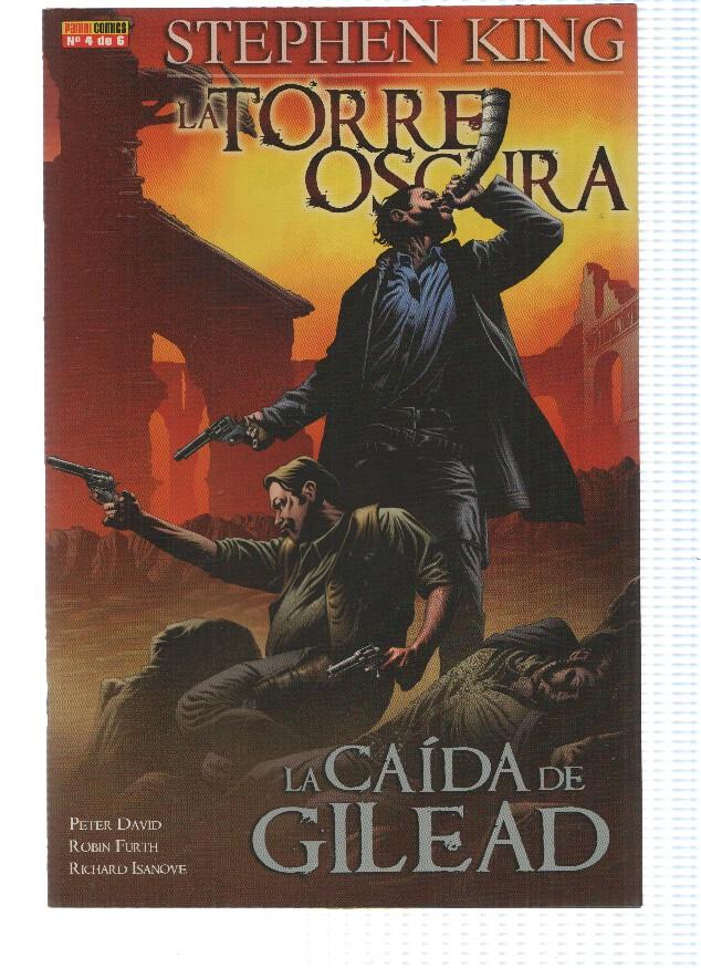 LA TORRE OSCURA: LA CAIDA DE GILEAD: Numero 04 de 06 - Stephen King (Panini 2009)
