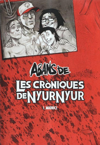 Abans de Les croniques de Nyurnyur numero 1: Maurice