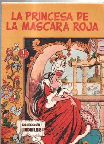 Coleccion Lindaflor numero 47: La princesa de la mascara roja 