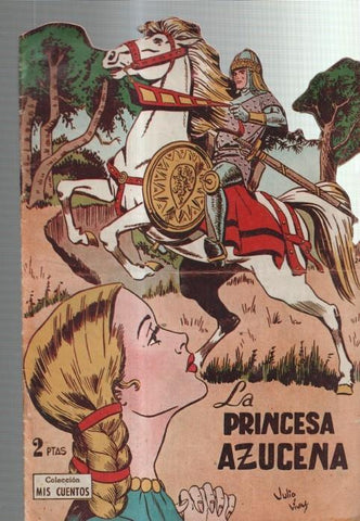 Coleccion Mis Cuentos numero 024: La princesa Azucena (Julio Vivas)