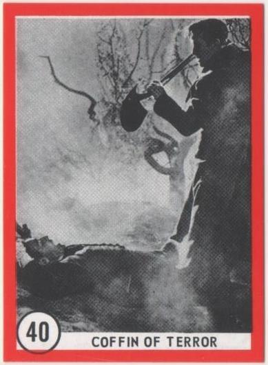 Cromo E01116: Album 3-Famous Monsters Series, Card nº 40. Coffin of Terror