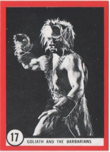 Cromo E01093: Album 3-Famous Monsters Series, Card nº 17. Goliath and the Barbarians
