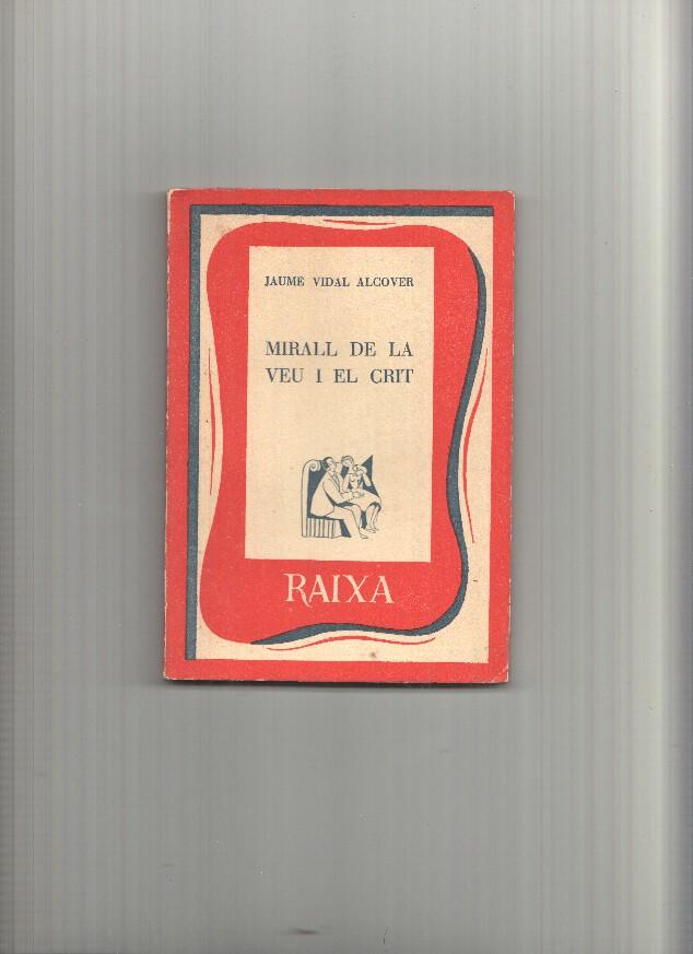 Colecicon Raixa numero 06: Mirall de la veu i el crit
