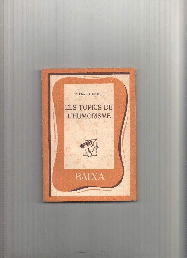 Coleccion Raixa numero 53: Els topics de l humorisme