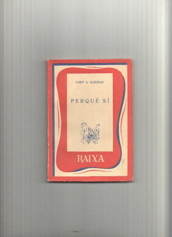 Coleccion Raixa numero 23: Perque si