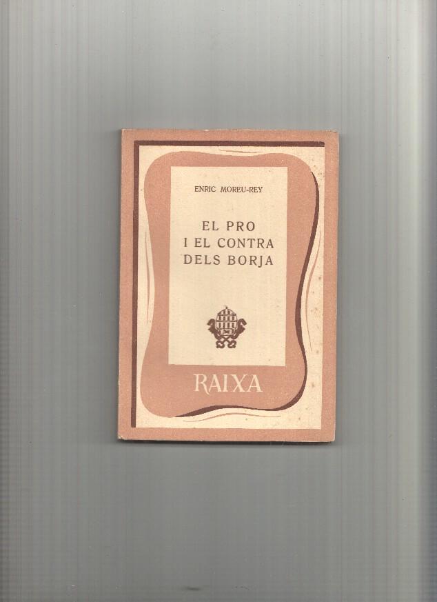Coleccion Raixa numero 32: El pro i el contra dels Borja