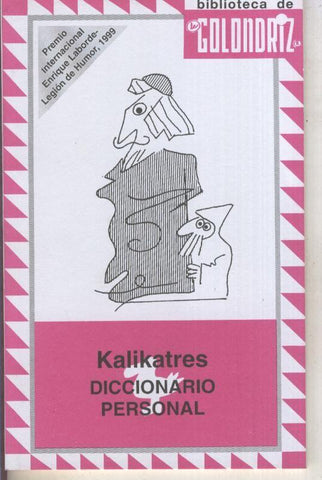 Biblioteca de la Golondriz numero 31: Diccionario personal de Kalikatres