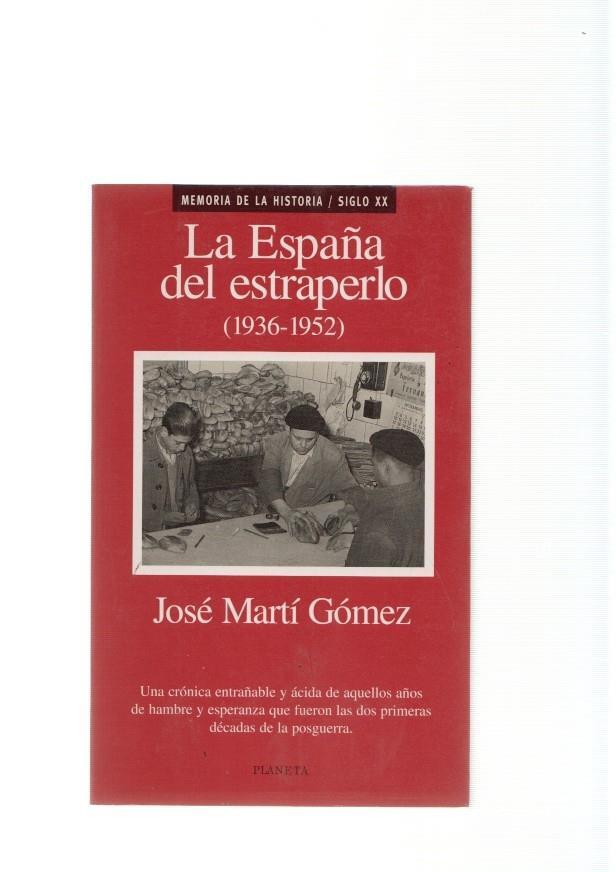 La España del estraperlo ( 1936-1952 )