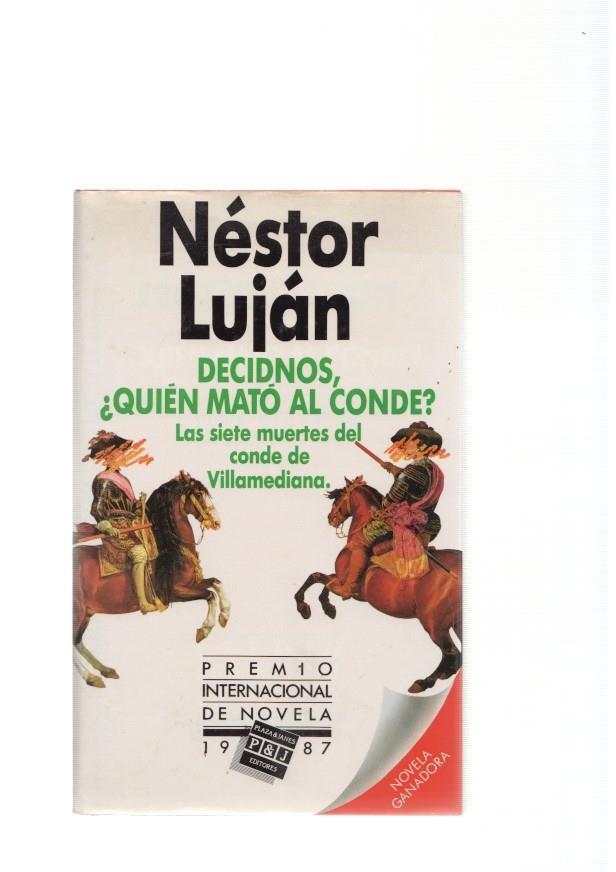 Decidnos, quien mato al conde ? Las siete muertes del conde de Villamediana