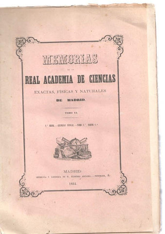 Memorias Real Academia de Ciencias exactgas, fisitas y naturales de Madrid 