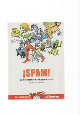 Spam. Es muy importante y obligatorio a leer