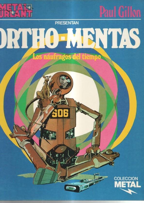 Metal numero 05: Los naufragos del tiempo: Ortho Mentas