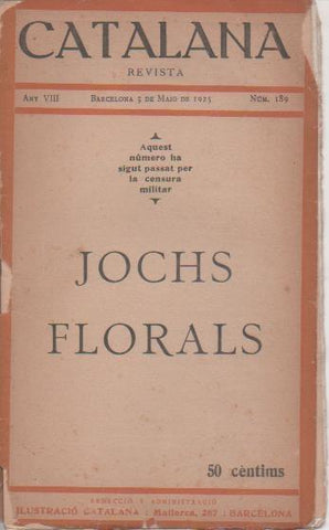 Varios E00255: Catalana Revista. Barcelona 3 de Maig 1925 num 189. Jochs Florals