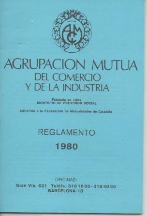 Varios E00251: Agrupación Mutua del Comercio y la Industria. Reglamento 1980
